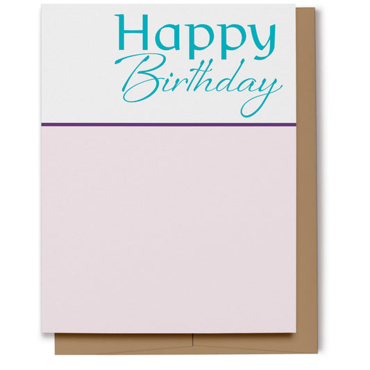 Simple aqua, pink, purple and white Happy Birthday card. 