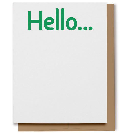 Simple card with green lettering which reads, "Hello...".